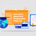 Core Java Interview Preparation